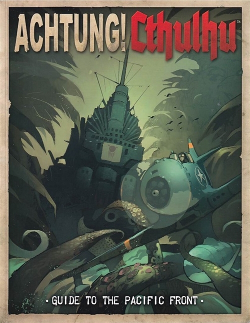 ACHTUNG Cthulhu - Guide to the Pacific Front  (B Grade) (Genbrug)